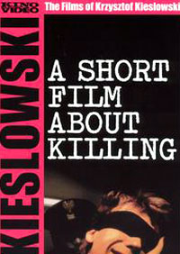 فیلمی کوتاه دباره قتل - A Short Film About Killing