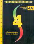 Spectrum 4A: a communicative course in English
