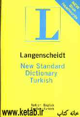 Langenscheidt new standard Turkish dictionary: Turkish-English: English-Turkish