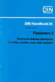 Fasteners: technical delivery standards for bolts,screws, nuts and washers: din handbook 55