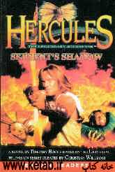 Hercules: serpents shadow: a novel by timothy boggs based on the universal television, series entitled: Hercules ...