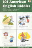 101 American English riddles: understanding language and culture through humor