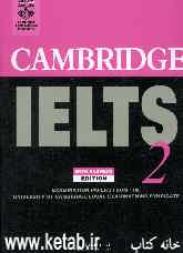 Cambridge IELTS 2: examination papers from the university of cambridge local examinations syndicate ...