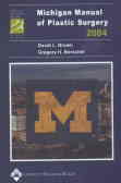 Michigan manual of pastic surgery