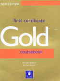 First certificate gold: coursebook