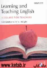 Learning and teaching English a course for teachers