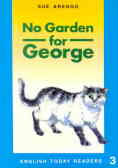No Garden For George