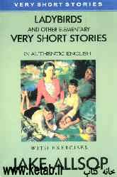 Ladybirds and other elementary very short stories