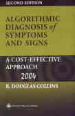 Algorithmic diagnosis of symptoms and signs: a cost-effective approach