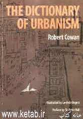 The Dictionary of urbanism