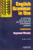 nglish grammar in use: a self - study reference and practice book for intermediate students with an