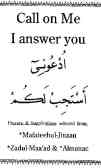 ادعونی استجب لکم = Prayers and Ziarats Call on Me I Answer You Supplications