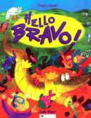 Hello bravo!: pupil's book