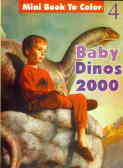 Baby Dinos 2000 (mini Book To Color)