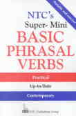NTC's super - mini basic phrasal verbs