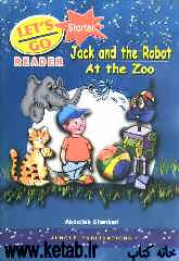 Lets go: starter: Jack and the robot at the zoo