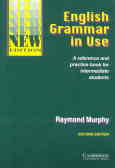 English grammar in use: a reference and practice book for intermediate students