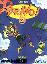 Bravo! 2: pupils book