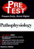 PreTest pathophysiology: preTest self-assessment and review