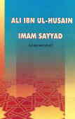 Ali ibn ul - husain imam sayyad (La paz sea con el)