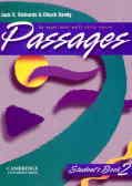 Passages: an upper - level multi - skills course 2: student book