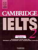 Cambridge IELTS 2: examination papers from the university of cambridge local examinations ...