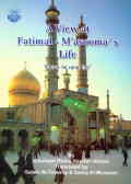 A view at Fatimal-m'asooma's life