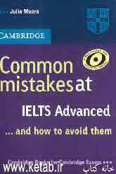 Common mistakes at IELTS advanced ... and how to avoid them