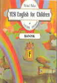 Yes! English for children: workbook F
