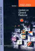Basic and clinical science course: update on general medicine 2002 - 2003