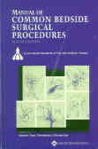Manual Of Common Bedside Surgical Procedures