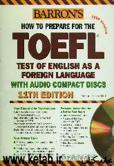 Barrons how to prepare for the Toefl test : test of English as a foreign language