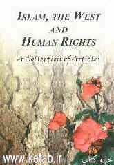 Islam, the west and human rights: a collection of articles