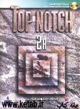 Top notch: English for todays world 2A: with workbook