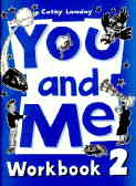 You And Me: Workbook 2