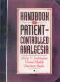 Handbook Of Patient - Controlled Analgesia