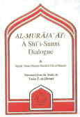 Al-muraja-at: a shi i-sunni dialogue