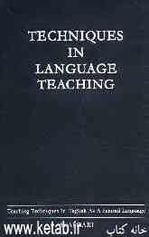 Techniques in language teaching: teaching techniques in English as a second language