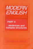 Modern english: exercises for non-native speakers:sentences and complex structurs
