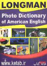 Longman photo dictionary of American English