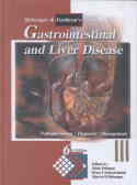 Sleisenger & Fordtrans Gastrointestinal Abd Liver Disease Pathophysioloy Diagnosis Management