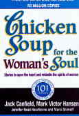 Chicken soup for the soul: stories to open the spirits of women