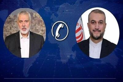 گفت‌وگوی تلفنی امیرعبداللهیان و رئیس دفتر سیاسی جنبش حماس