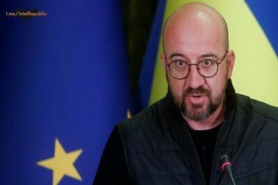 واکنش رئیس شورای اروپا به انتقال غیرنظامیان دررفح