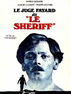 بازپرس فایار معروف به کلانتر - Le Juge Fayard Dit Le Sheriff