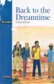 Back To The Dreamtime: Text & Activity Book