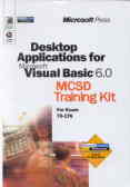 Desktop Applications For Microsoft Visual Basic 6.0 Mcsd Training Kit