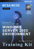 MCSA / MCSE managing and maintaining a microsoft WINDOWS SERVER 2003 ENVIRONMENT: self - paced ...