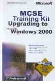 MCSE training kit upgrading to microsoft windows 2000
