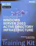 lanning, implementing, and maintaining a microsoft windows server 2003 active directory infrastruct